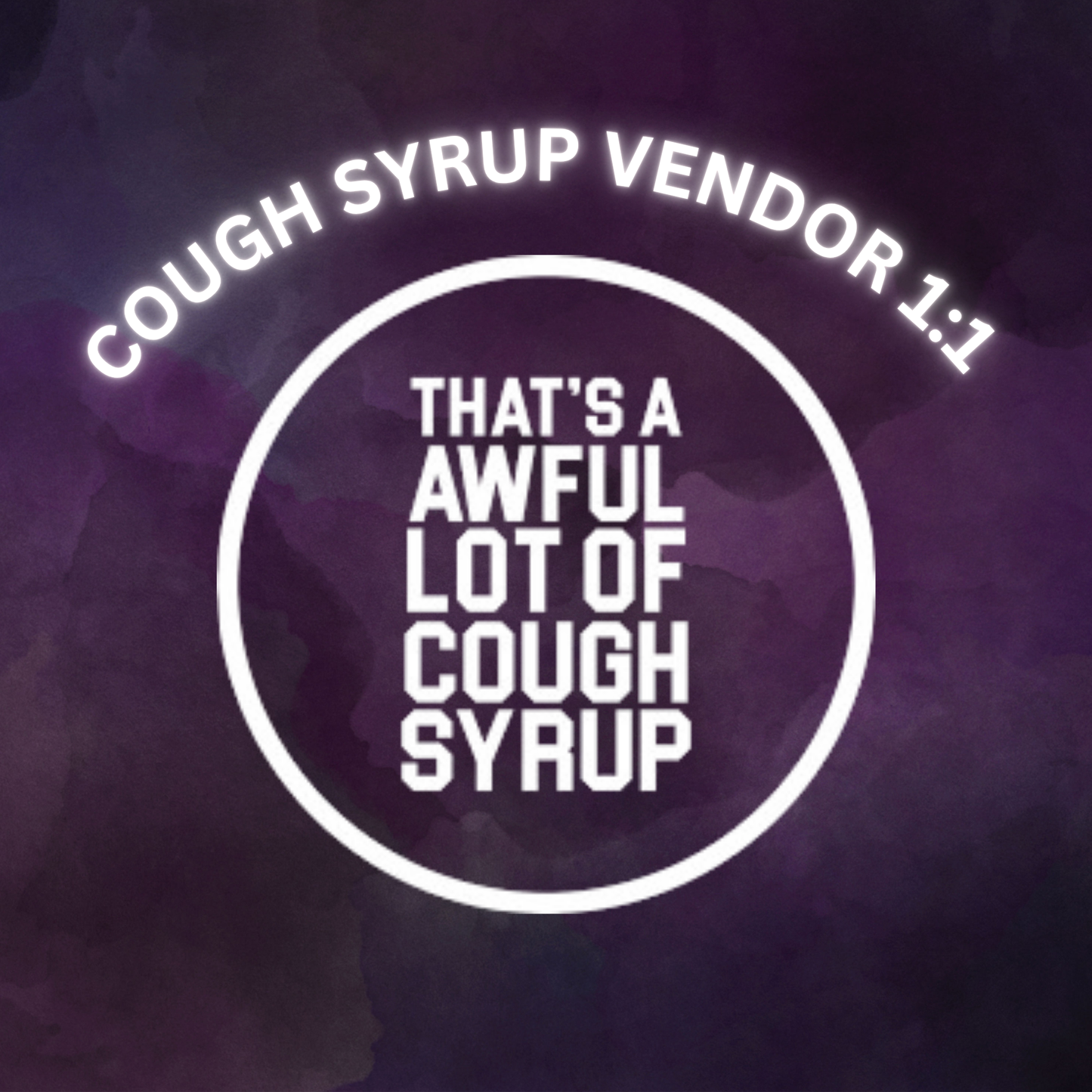 Cough Syrup VENDOR.